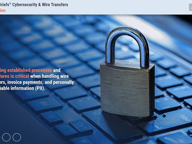 TrainingBriefs® Cybersecurity & Wire Transfers